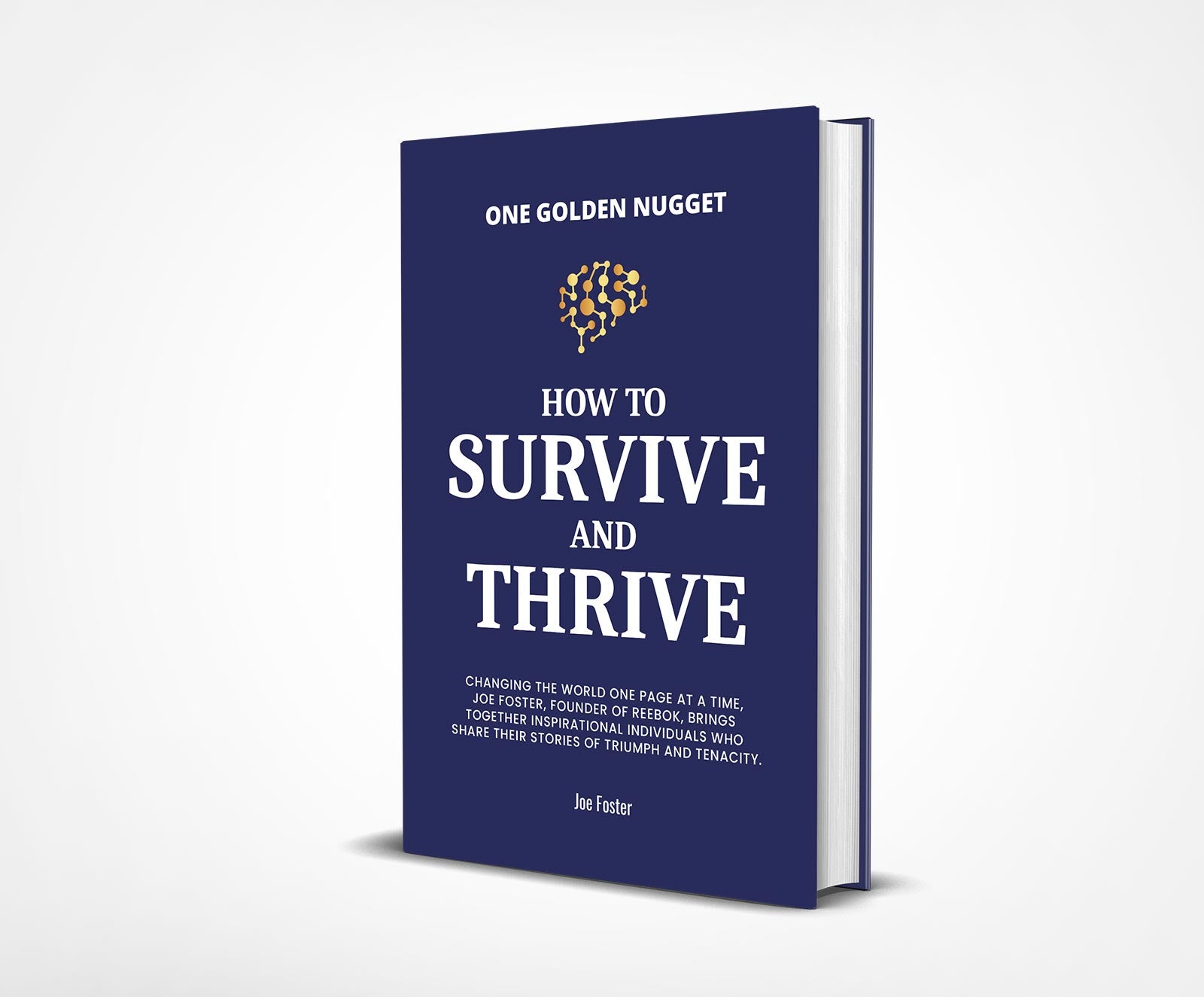 How to Survive and Thrive | Joe Foster  Special Edition Hardback