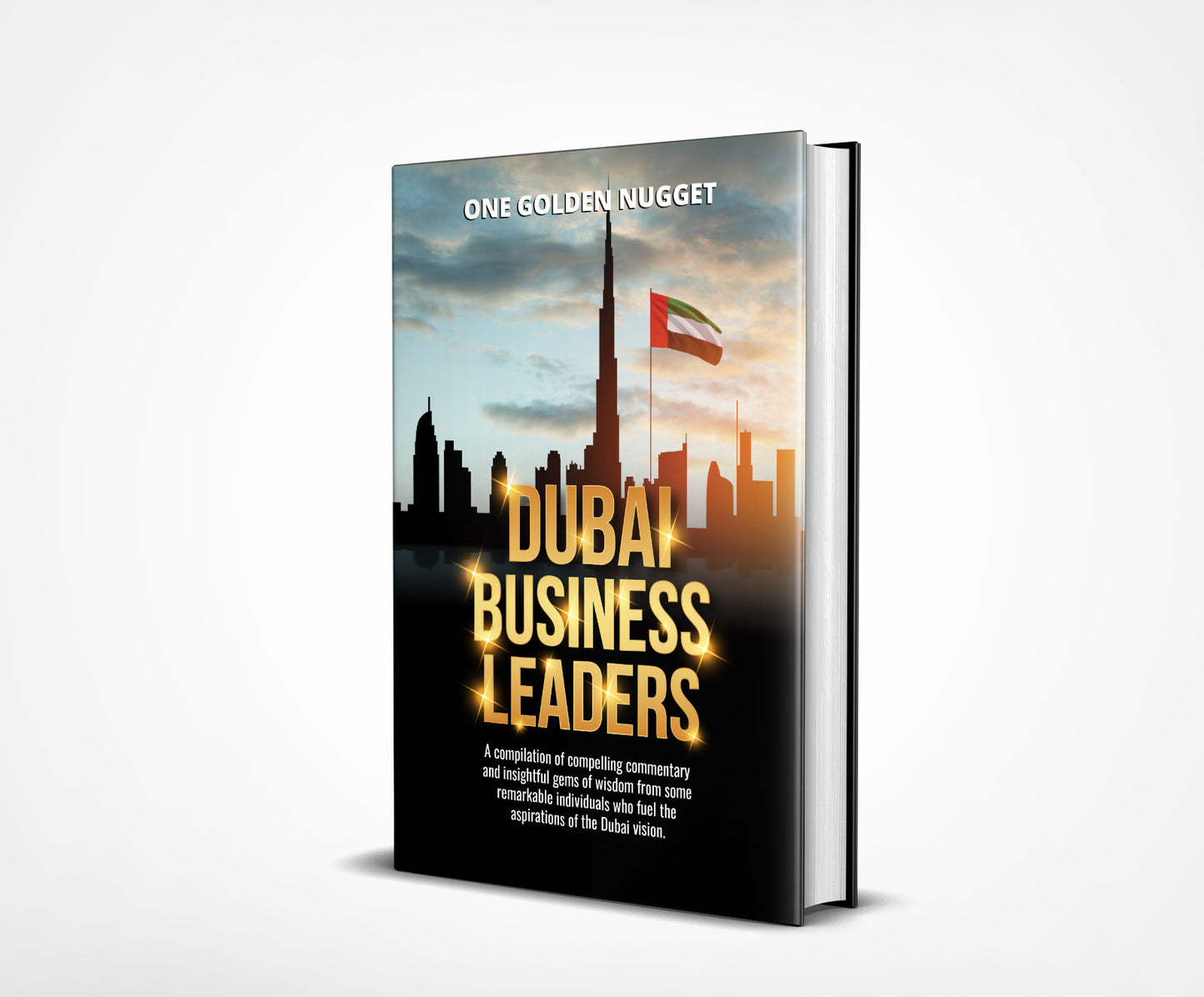 Dubai Business Leaders Steven Foster – Hardback