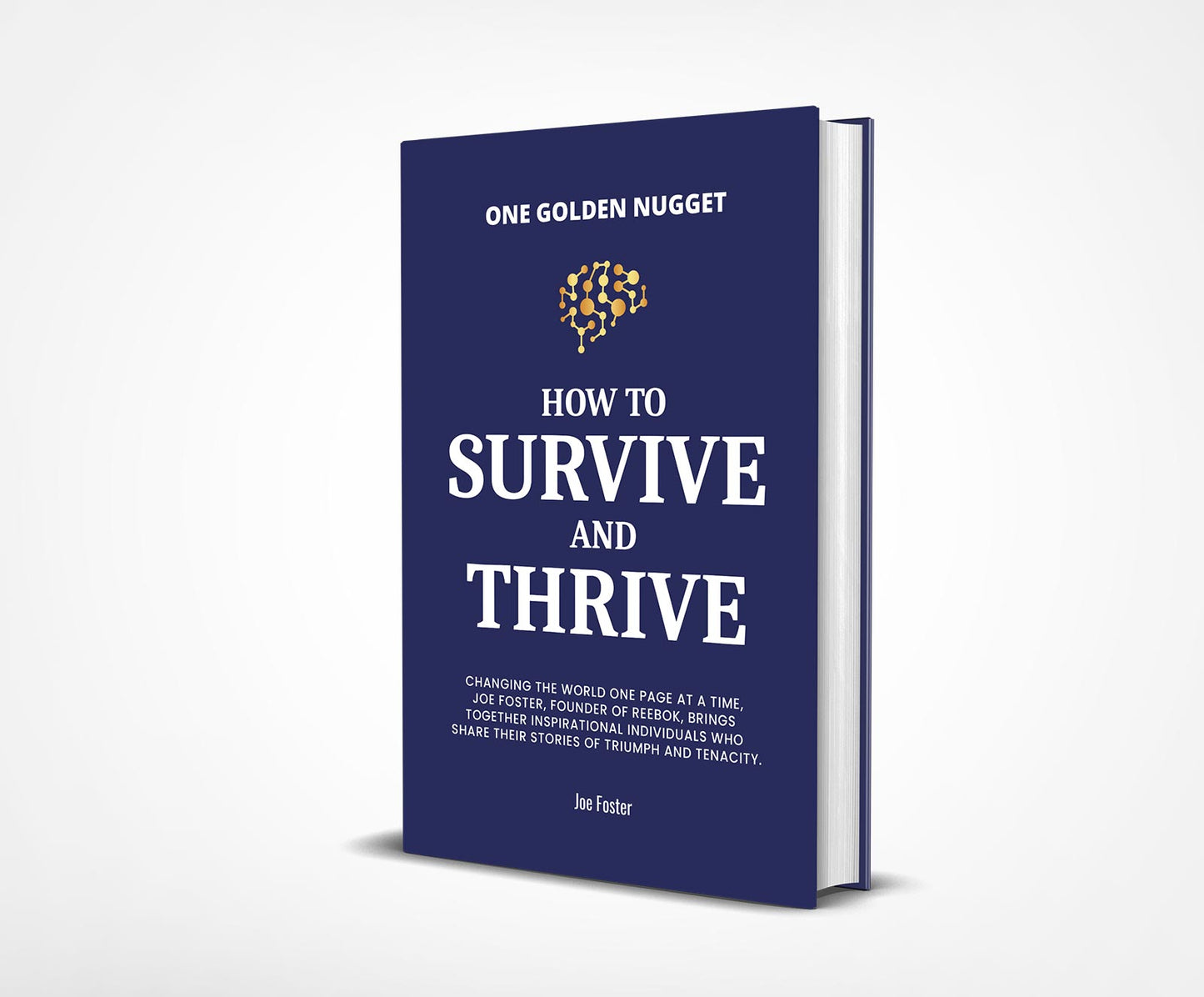 How to Survive and Thrive | Joe Foster - Hardback